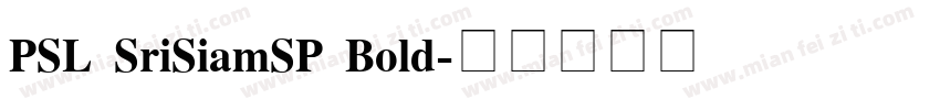 PSL SriSiamSP Bold字体转换